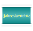 Jahresberichte