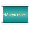Höhepunkte