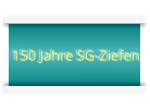 150 Jahre SG-Ziefen