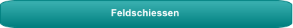 Feldschiessen