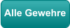 Alle Gewehre