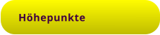 Höhepunkte