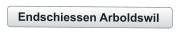 Endschiessen Arboldswil