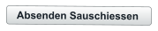 Absenden Sauschiessen