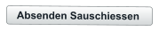 Absenden Sauschiessen