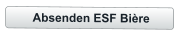 Absenden ESF Bière