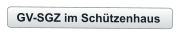 GV-SGZ im Schützenhaus