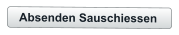 Absenden Sauschiessen