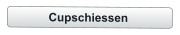 Cupschiessen