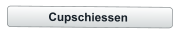 Cupschiessen
