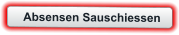 Absensen Sauschiessen