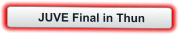 JUVE Final in Thun