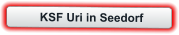 KSF Uri in Seedorf