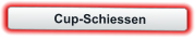Cup-Schiessen