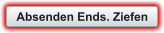 Absenden Ends. Ziefen