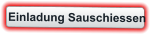 Einladung Sauschiessen