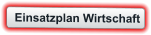Einsatzplan Wirtschaft
