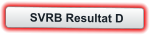 SVRB Resultat D