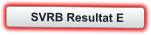 SVRB Resultat E