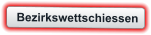 Bezirkswettschiessen