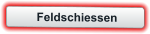 Feldschiessen