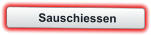 Sauschiessen