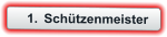 	1.	Schützenmeister