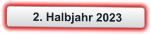 2. Halbjahr 2023