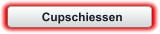 Cupschiessen