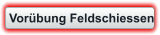 Vorübung Feldschiessen