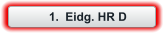 	1.	Eidg. HR D