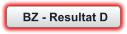 BZ - Resultat D