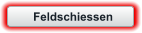 Feldschiessen