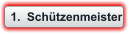 	1.	Schützenmeister