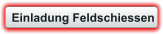 Einladung Feldschiessen