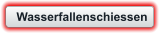 Wasserfallenschiessen