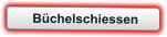 Büchelschiessen