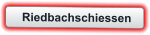 Riedbachschiessen