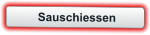 Sauschiessen