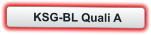 KSG-BL Quali A
