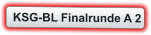 KSG-BL Finalrunde A 2