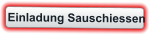 Einladung Sauschiessen