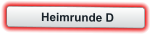 Heimrunde D
