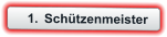 	1.	Schützenmeister