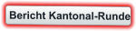 Bericht Kantonal-Runde