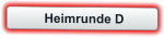 Heimrunde D