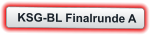 KSG-BL Finalrunde A