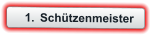 	1.	Schützenmeister