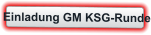 Einladung GM KSG-Runde