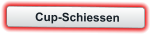 Cup-Schiessen